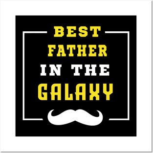 Best Father In The Galaxy Shirt Father's Day Gift Posters and Art